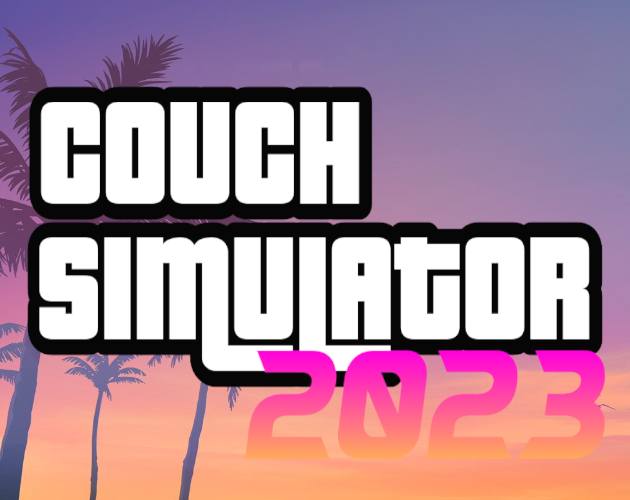 Games like Couch Simulator 2023
