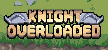 Games like Knight Overloaded