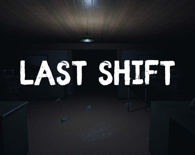 Games like Last Shift