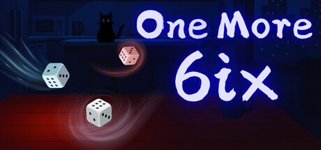 Games like One More 6ix