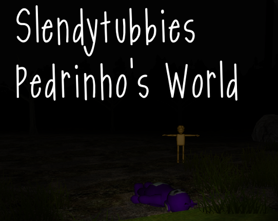 Slendytubbies: Pedrinho's World Image