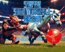 SUPER SUMMONBALL ARENA Image