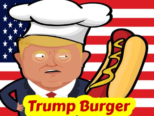 Games like trumpy burger