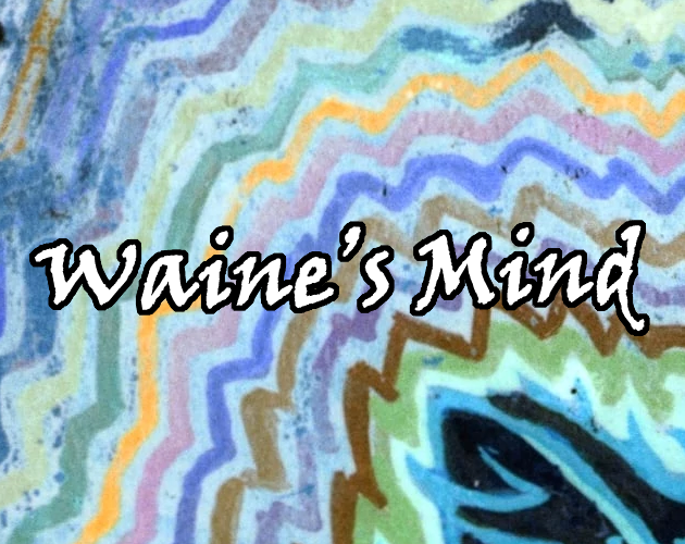 Games like Waine's Mind