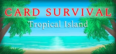 Card Survival: Tropical Island Image