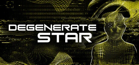 Games like DEGENERATE STAR
