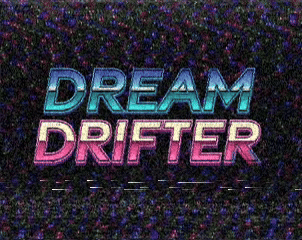 Games like Dream Drifter