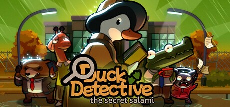 Games like Duck Detective: The Secret Salami