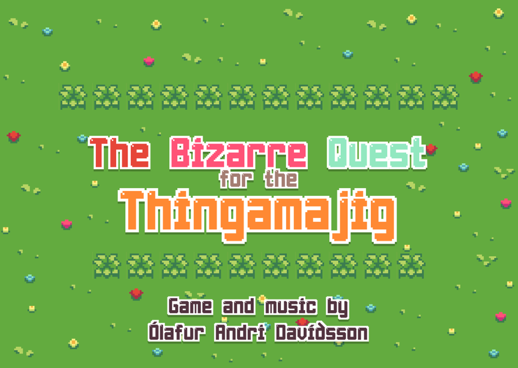 Games like The Bizarre Quest for the Thingamajig