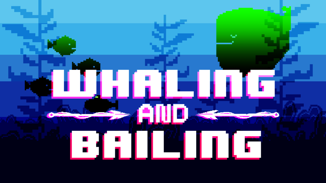 Games like Whaling and Bailing