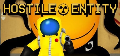 Games like Hostile Entity