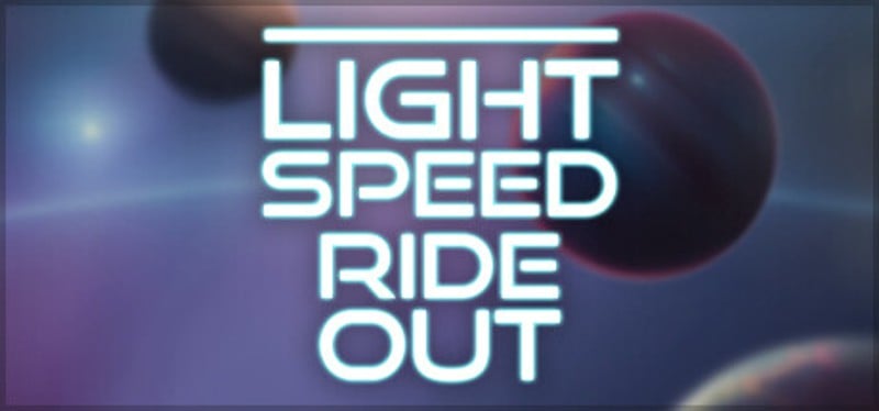 Light Speed Ride Out Game Cover