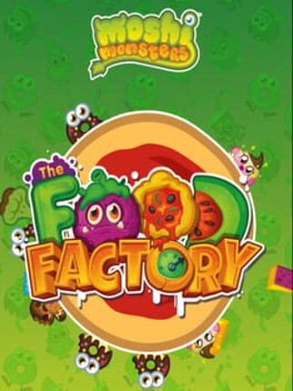 Moshi Monsters Food Factory Image