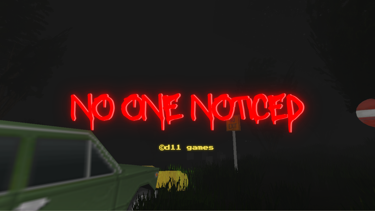 Games like NO ONE NOTICED