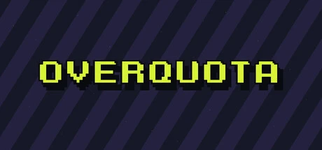 Games like OVERQUOTA