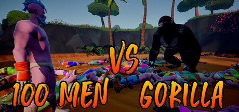 100 MEN VS GORILLA Image