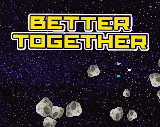 Games like Better Together