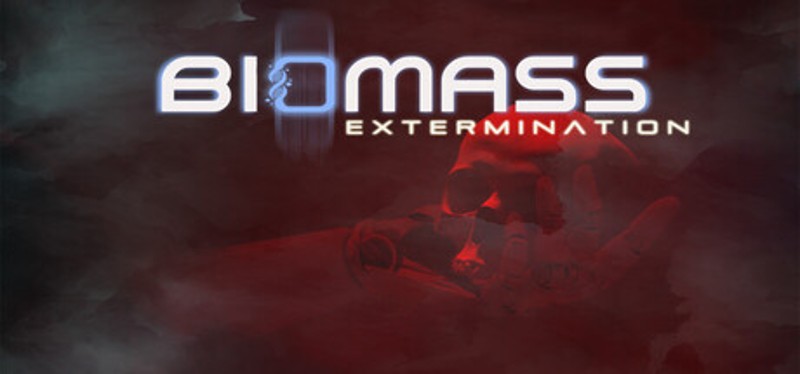 Biomass: Extermination Image