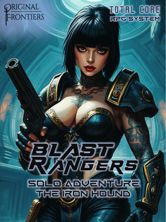 Games like Blast Rangers - Solo Adventure - The Iron Hound