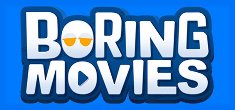Boring Movies Image