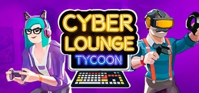 Cyber Lounge Tycoon Image