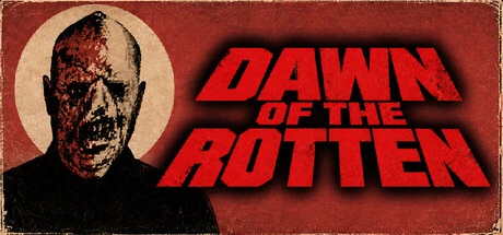 Games like DAWN OF THE ROTTEN