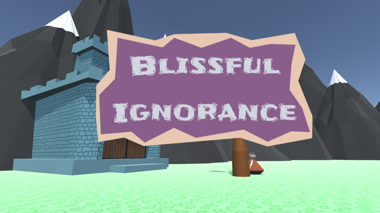 Games like Blissful Ignorance