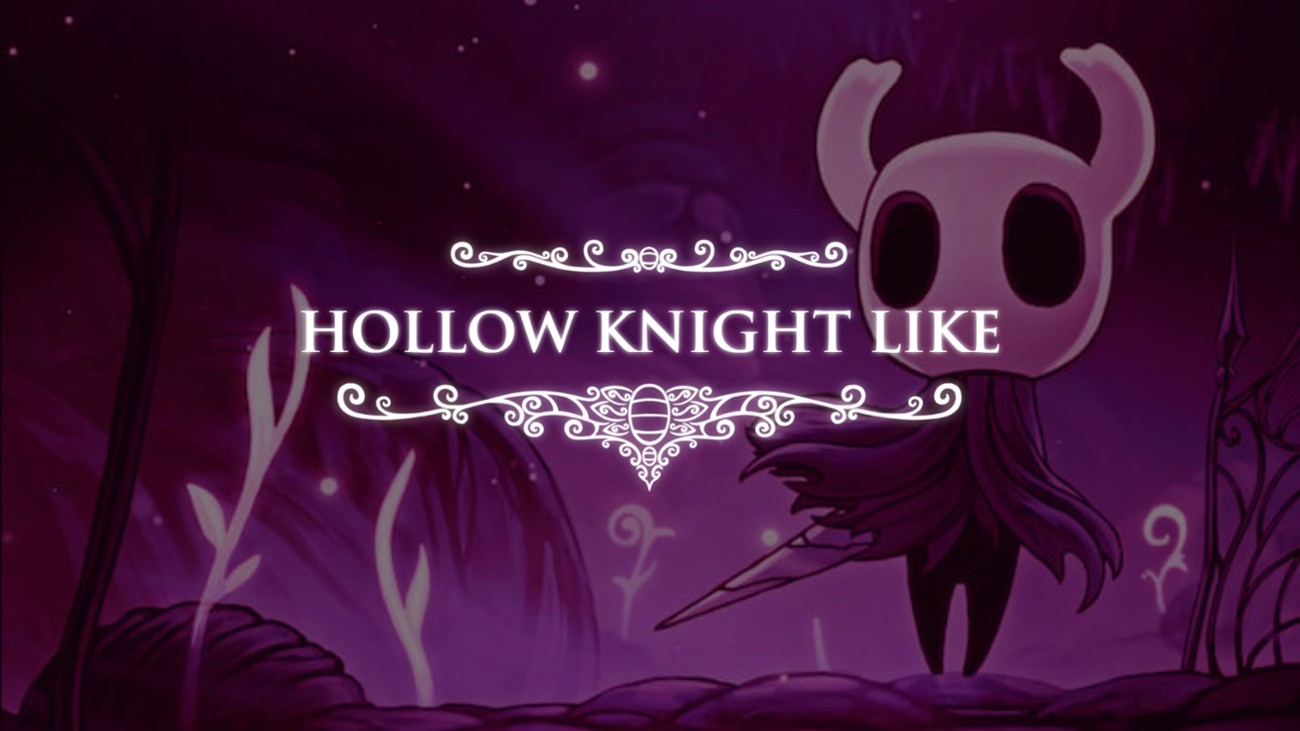 Games like Hollow Knight Like