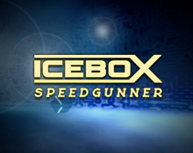 ICEBOX: Speedgunner Image