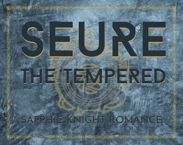 Games like Seure the Tempered