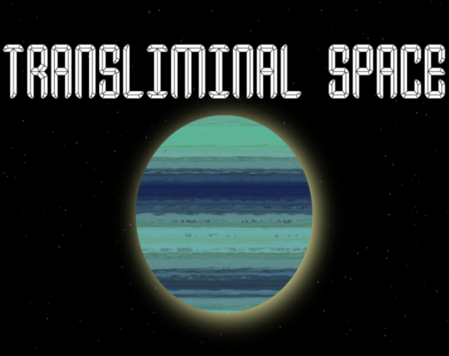 Games like Transliminal Space