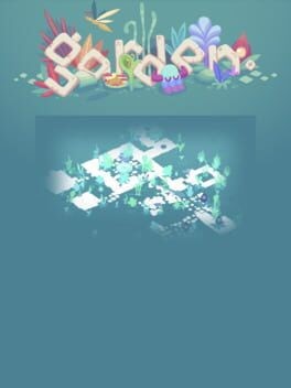 Games like GARDEN