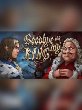 Games like Goodbye My King