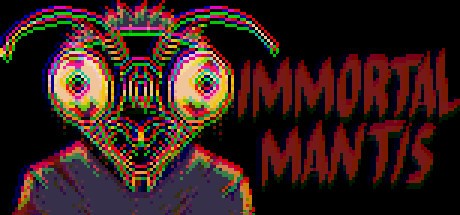Games like Immortal Mantis