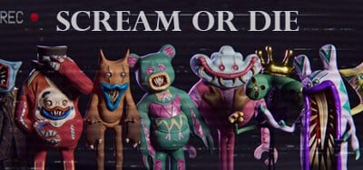 Scream or Die Image