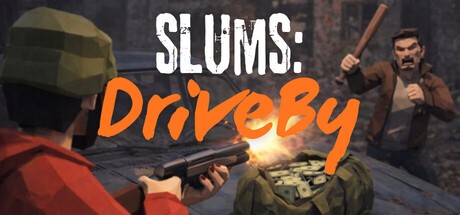 Games like Slums: DriveBy