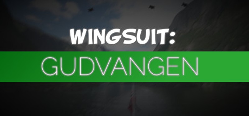 Wingsuit: Gudvangen Game Cover