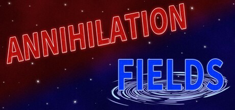 Games like Annihilation Fields