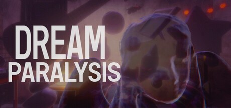 Games like Dream Paralysis