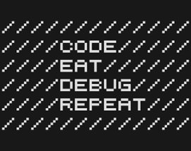 Code Eat Debug Repeat Image