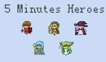 5 minute heroes Image