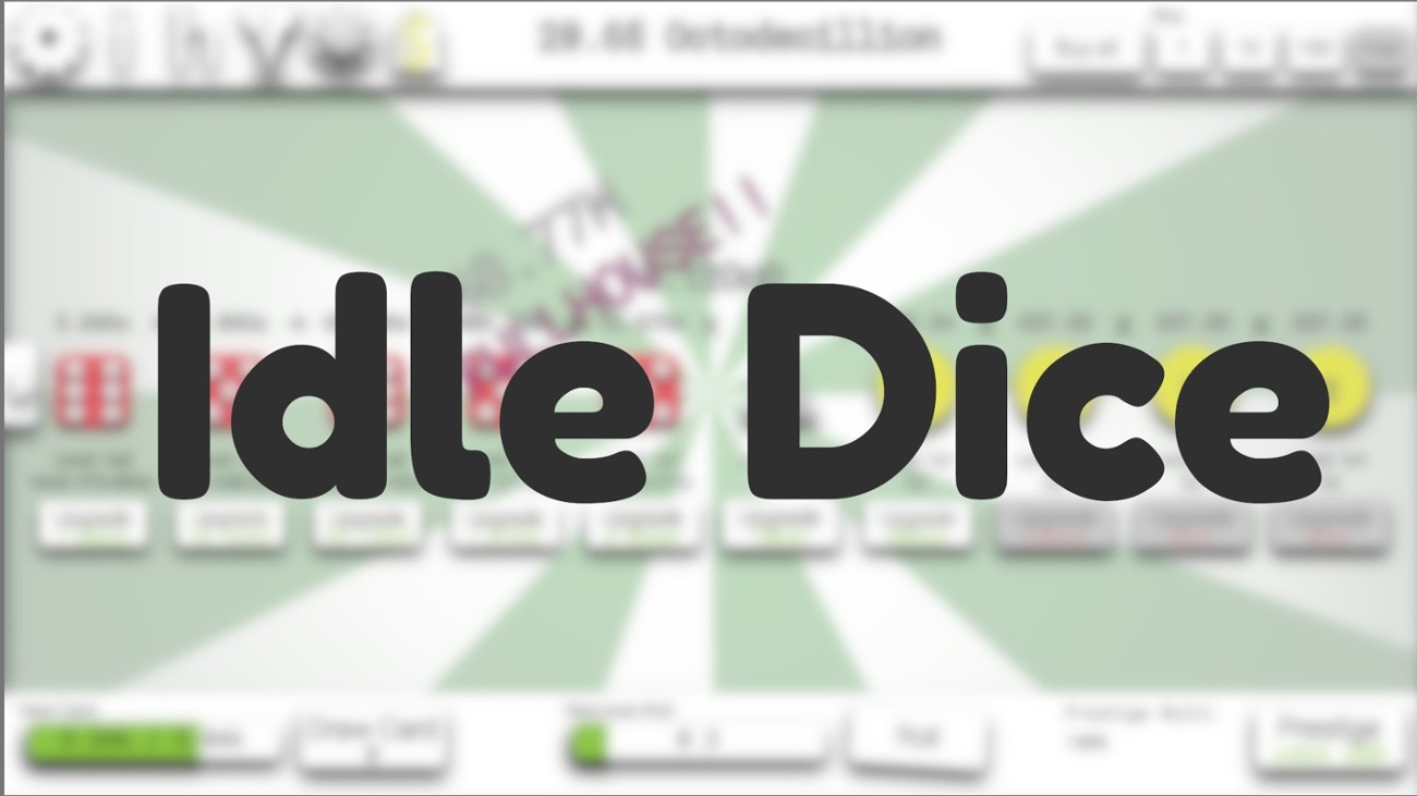 Games like Idle Dice