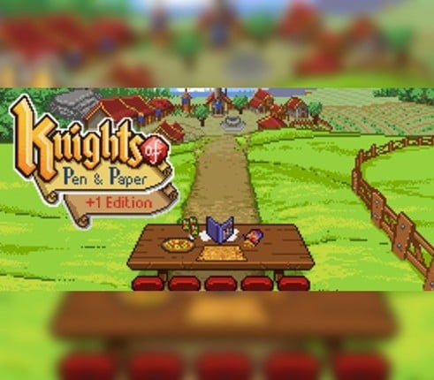 Knights of Pen and Paper + 1 Image