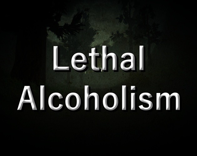 Games like Lethal Alcoholism