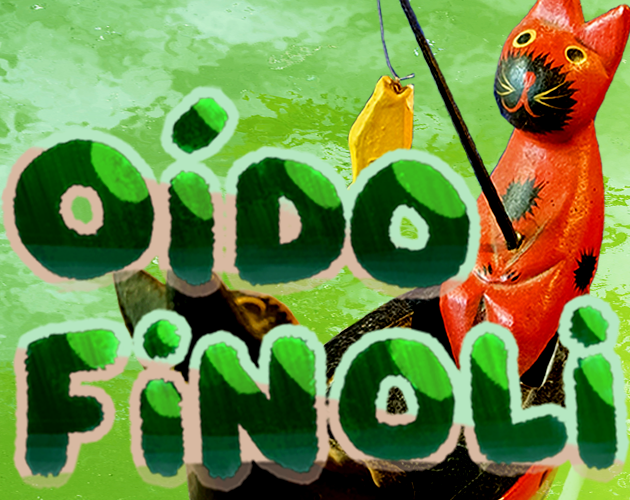 Games like Oido Finoli