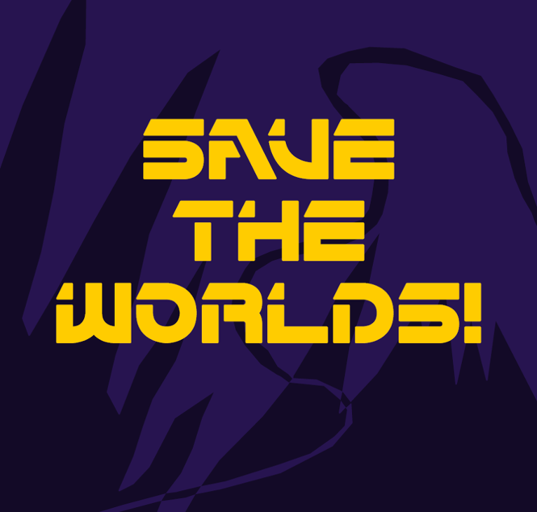 Games like Save The Worlds!