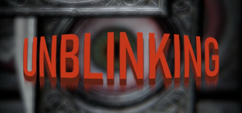 Unblinking Game Cover