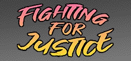Games like Fighting for Justice Episode 1