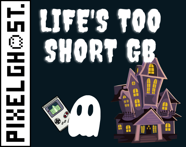 Games like Life's Too Short GB