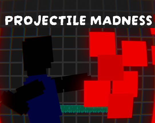Projectile Madness Image